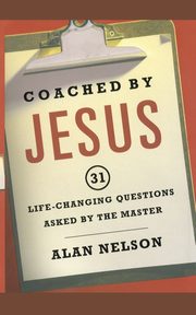 Coached by Jesus, Nelson Alan