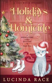 Holidays & Homicide, Race Lucinda