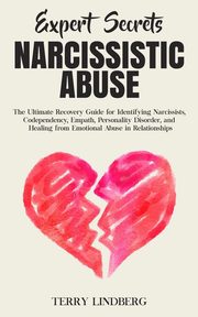 Expert Secrets - Narcissistic Abuse, Lindberg Terry