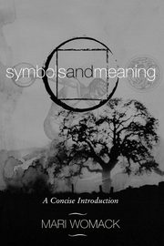ksiazka tytu: Symbols and Meaning autor: Womack Mari