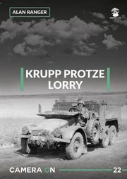 ksiazka tytu: Krupp Protze Lorry Camera On 22 autor: Ranger Alan