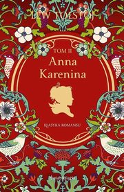 ksiazka tytu: Anna Karenina Tom 2 autor: Tostoj Lew