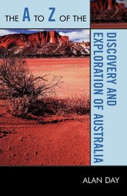 The A to Z of the Discovery and Exploration of Australia, Day Alan