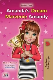 Amanda's Dream (English Polish Bilingual Children's Book), Admont Shelley