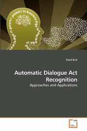 Automatic Dialogue Act Recognition, Krl Pavel