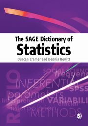 The SAGE Dictionary of Statistics, Howitt Dennis Laurence