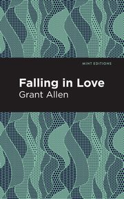 ksiazka tytu: Falling in Love autor: Allen Grant