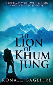 The Lion Of Khum Jung, Bagliere Ronald