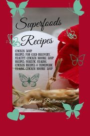 Superfoods Recipes, Baltimoore Juliana