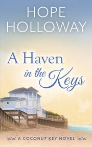 A Haven in the Keys, Holloway Hope