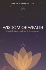 Wisdom of Wealth, 