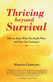 Thriving beyond Survival, Germann Martha