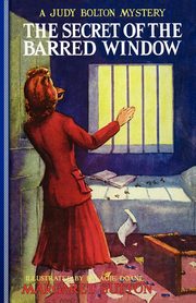 Secret of the Barred Window #16, Sutton Margaret