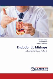 Endodontic Mishaps, Kurup Deepak