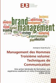 Management des Hommes Troisi?me volume, Kada-Kloucha Abdelghani