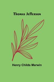 Thomas Jefferson, Merwin Henry Childs