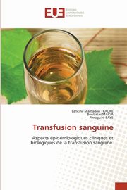 Transfusion sanguine, TRAORE Lancine Mamadou