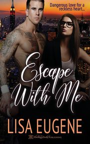 Escape with Me, Eugene Lisa