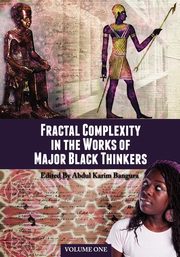 Fractal Complexity in the Works of Major Black Thinkers, Bangura Abdul Karim
