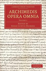 Archimedes Opera Omnia - Volume 1, Archimedes