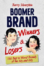 Boomer Brand Winners & Losers, Silverstein Barry