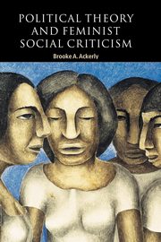 ksiazka tytu: Political Theory and Feminist Social Criticism autor: Ackerly Brooke