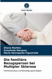 Die familire Bezugsperson bei Multipler Sklerose, Martins Eliana