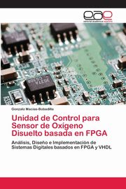 Unidad de Control para Sensor de Oxgeno Disuelto basada en FPGA, Macias-Bobadilla Gonzalo
