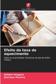 Efeito da taxa de aquecimento, Vergara Robert