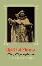 ksiazka tytu: Spirit of Flame autor: Peers E. Allison