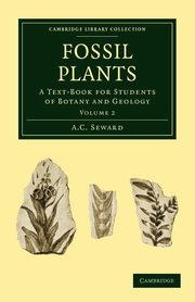 Fossil Plants - Volume 2, Seward A. C.