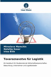 Tovaroznavstvo fr Logistik, Mamchin Miroslava