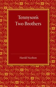 Tennyson's Two Brothers, Nicolson Harold