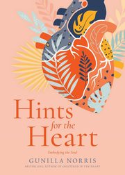 Hints for the Heart, Norris Gunilla