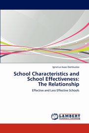 School Characteristics and School Effectiveness, Dambudzo Ignatius Isaac