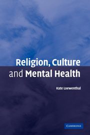 ksiazka tytu: Religion, Culture and Mental Health autor: Loewenthal Kate