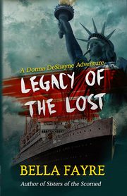 ksiazka tytu: Legacy of the Lost autor: Fayre Bella