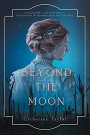 Beyond The Moon, Taylor Catherine
