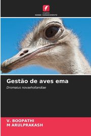 Gest?o de aves ema, BOOPATHI V.