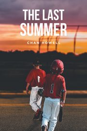 The Last Summer, Howell Chan