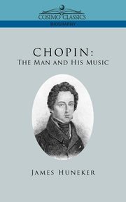 Chopin, Huneker James