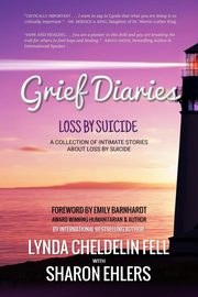 ksiazka tytu: Grief Diaries autor: Cheldelin Fell Lynda
