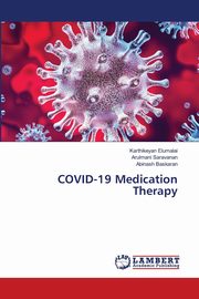 ksiazka tytu: COVID-19 Medication Therapy autor: Elumalai Karthikeyan