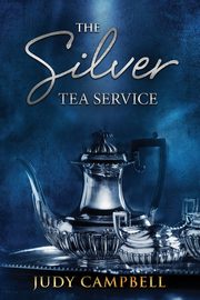 The Silver Tea Service, Campbell Judy