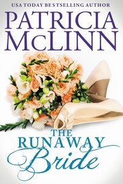 The Runaway Bride (The Wedding Series, Book 4), McLinn Patricia