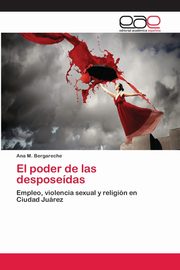 ksiazka tytu: El poder de las desposedas autor: Bergareche Ana M.