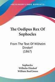 The Oedipus Rex Of Sophocles, Sophocles
