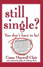 Still Single?, Clair Casey Maxwell