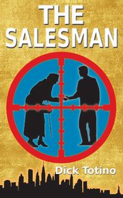 The Salesman, Totino Dick