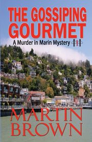 The Gossiping Gourmet, Brown Martin